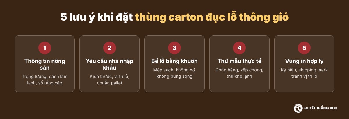5 lưu ý khi đặt thùng carton đục lỗ thông gió